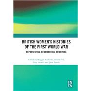 British Women's Histories of the First World War