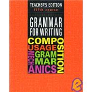 Grammar for Writing, Fifth Course, Grades 10-11