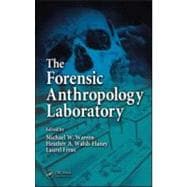 The Forensic Anthropology Laboratory,9780849323201