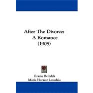 After the Divorce : A Romance (1905)