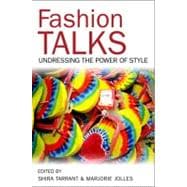Fashion Talks : Undressing the Power of Style