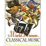 The World of Women in Classical Music