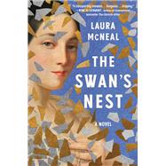 The Swan's Nest A Novel
