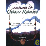 Resources for Outdoor Retreats