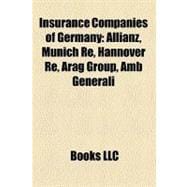 Insurance Companies of Germany : Allianz, Munich Re, Hannover Re, Arag Group, Amb Generali