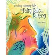 Teaching Thinking Skills With Fairy Tales And Fantasy