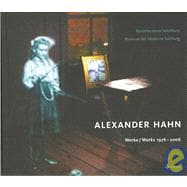Alexander Hahn: Werke / Works 1976-2006