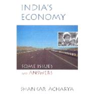 India's Economy Some Issues and Answers