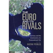 The Euro and Its Rivals