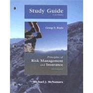 STUDY GUIDE PRINCIPLES OF RISK MANAGEMENT AND INSURANCE, 10/e