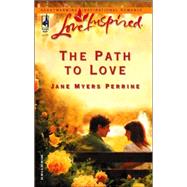 The Path To Love