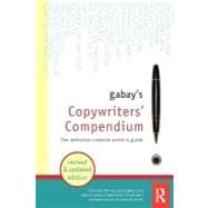 Gabay's Copywriters' Compendium : The Definitive Professional Writers Guide