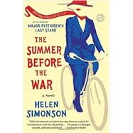 The Summer Before the War A Novel