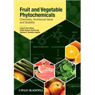 Fruit and Vegetable Phytochemicals Chemistry, Nutritional Value and Stability