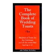 The Complete Book of Wedding Toasts