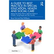 A Guide to Best Practice in Special Education, Health and Social Care