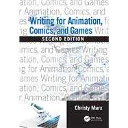 Writing for Animation, Comics, and Games