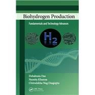Biohydrogen Production: Fundamentals and Technology Advances