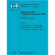 Music and the Cognitive Sciences 1990