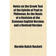 Notes on the Greek Text of the Epistle of Paul to Philemon
