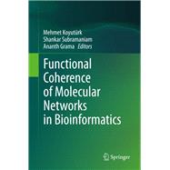 Functional Coherence of Molecular Networks in Bioinformatics
