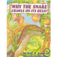 Why the Snake Crawls on Its Belly