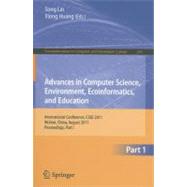 Advances in Computer Science, Environment, Ecoinformatics, and Education: International Conference, CSEE 2011, Wuhan, China, August 21-22, 2011. Proceedings