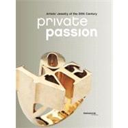 private passion Artists' Jewelry of the 20th Century