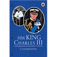 HM King Charles III: A Celebration