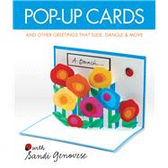 Pop-Up Cards And Other Greetings That Slide, Dangle & Move