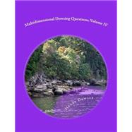Multidimensional Dowsing Questions