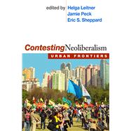 Contesting Neoliberalism Urban Frontiers
