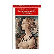 Four Jacobean Sex Tragedies William Barksted and Lewis Machin: The Insatiate Countess; Francis Beaumont and John Fletcher: The Maid's Tragedy; Thomas Middleton: The Maiden's Tragedy; John Fletcher: The Tragedy of Valentinian