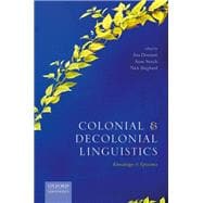 Colonial and Decolonial Linguistics Knowledges and Epistemes