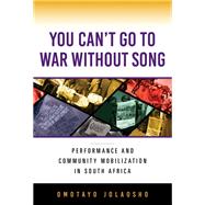 You Can't Go to War without Song