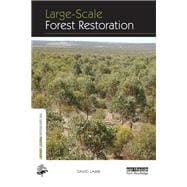 Large-scale Forest Restoration