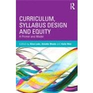 Curriculum, Syllabus Design and Equity: A Primer and Model