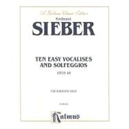 Ten Easy Vocalises and Solfeggios : Op. 48 - Baritone