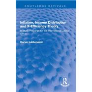 Inflation, Income Distribution and X-Efficiency Theory