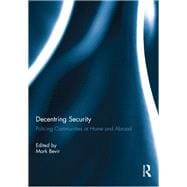 Decentring Security: Policing communities at home and abroad
