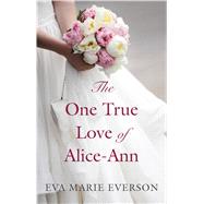 The One True Love of Alice-ann