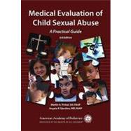 Medical Evaluation of Child Sexual Abuse