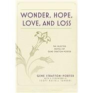 Wonder, Hope, Love, and Loss
