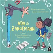 Ada & Zangemann A Tale of Software, Skateboards, and Raspberry Ice Cream