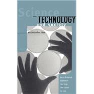Science, Technology and Society : An Introduction