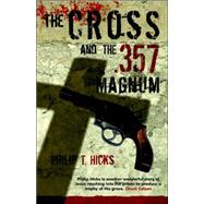 The Cross and the 357