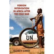 Foreign Intervention in Africa After the Cold War