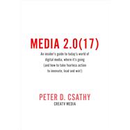 Media 2.0(17) An Insider's Guide to Today's World of Digital Media & Where It's Going