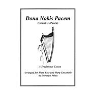 Dona Nobis Pacem (Grant Us Peace)
