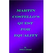 Martin Costello's Quest for Equality